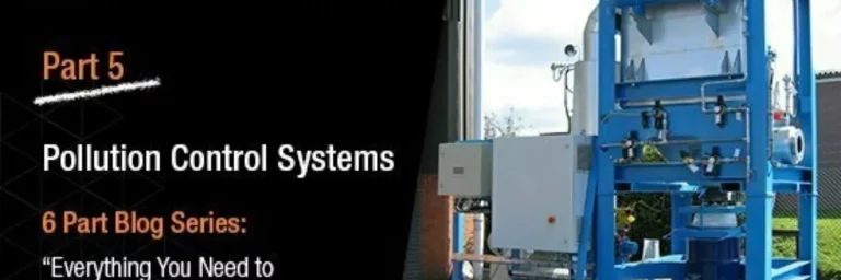 Everything You Need to know about pollution control systems